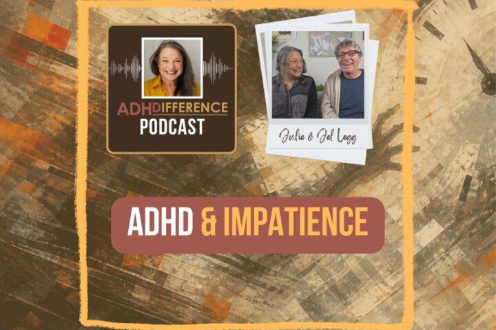 s1e3 ADHD & Impatience
