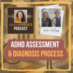 s1e5 ADHD assessment and diagnosis process in NZ