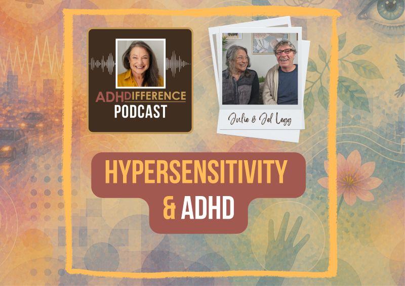 s1e9 Hypersensitivity and ADHD