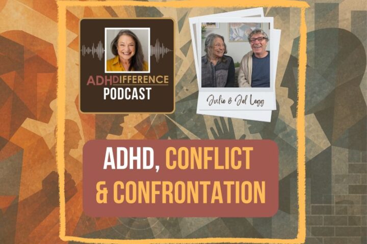 s1e12 ADHD, Conflict & Confrontation