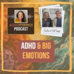 s1e16 ADHD & big emotions