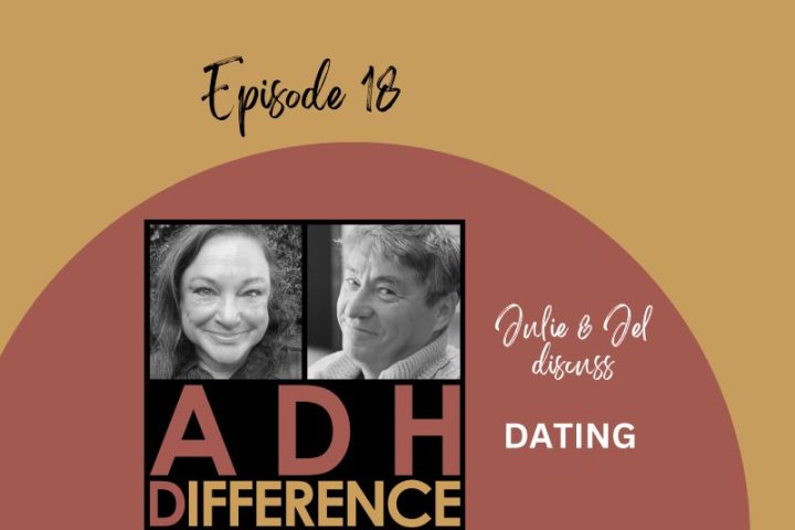 ADHDifference S1E18 - Dating
