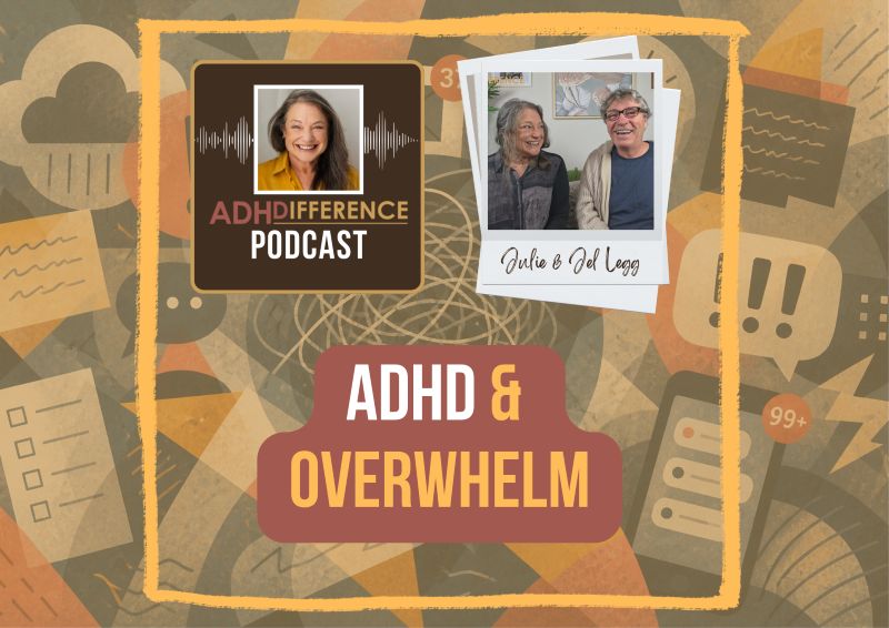 S1E21 ADHD & overwhelm