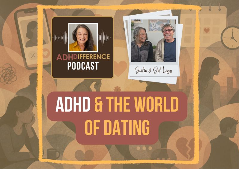 s1e18 ADHD & the world of dating