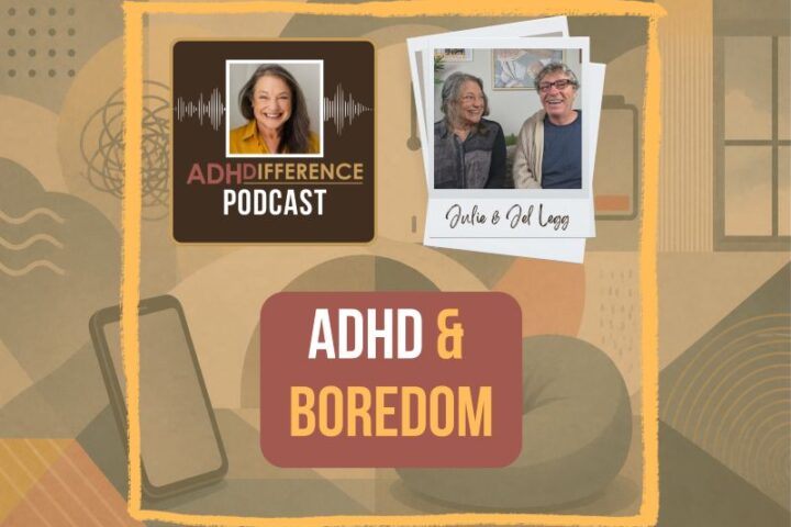 s1e20 ADHD & Boredom