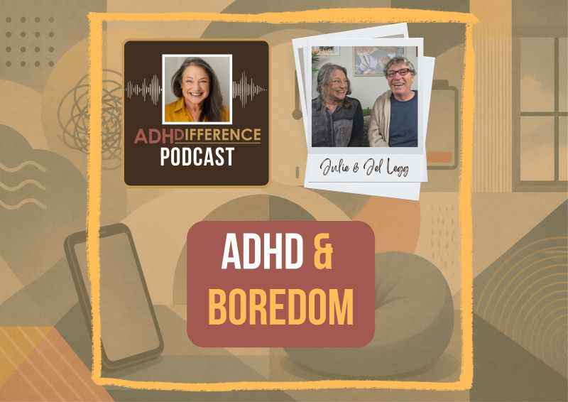 s1e20 ADHD & Boredom