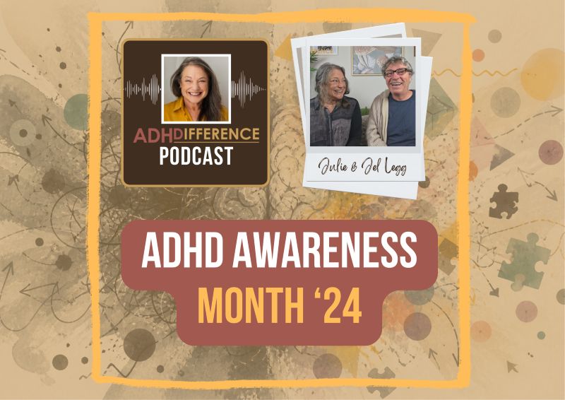s1e22 ADHD awareness month 2024