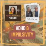 s1e23 ADHD & impulsivity
