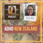 s1e25 ADHD New Zealand + Raewyn Heays