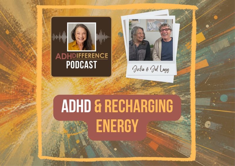 s1e27 ADHD & Recharging Energy
