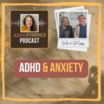s1e28 ADHD & Anxiety