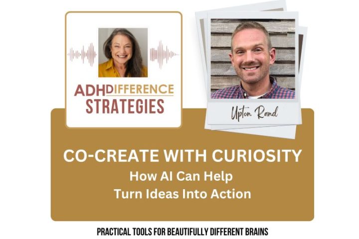 Cocreate With Curiousity, ADHDifference Strategies