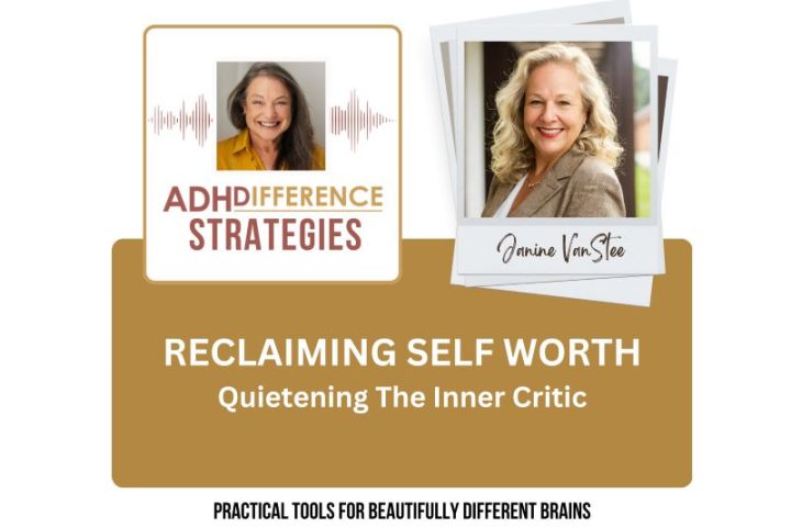 Reclaiming Self Worth, ADHDifference Strategies