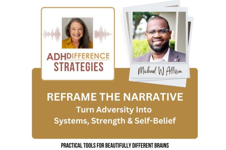 Reframe The Narrative, ADHD Strategies