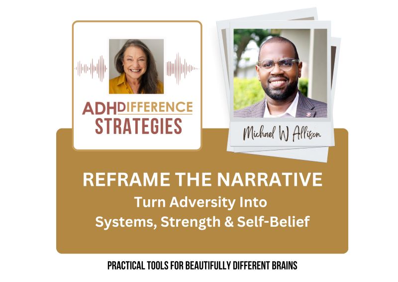 Reframe The Narrative, ADHD Strategies