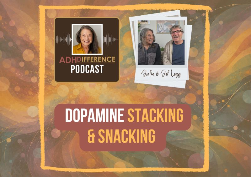 s1e44 Dopamine Stacking & Snacking