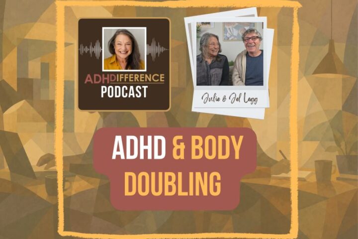 s1e48 ADHD & Body Doubling