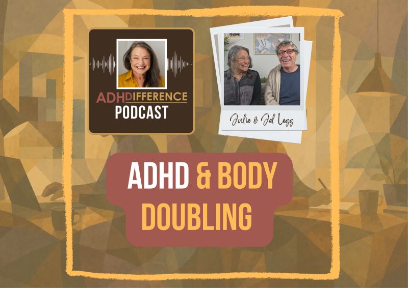 s1e48 ADHD & Body Doubling