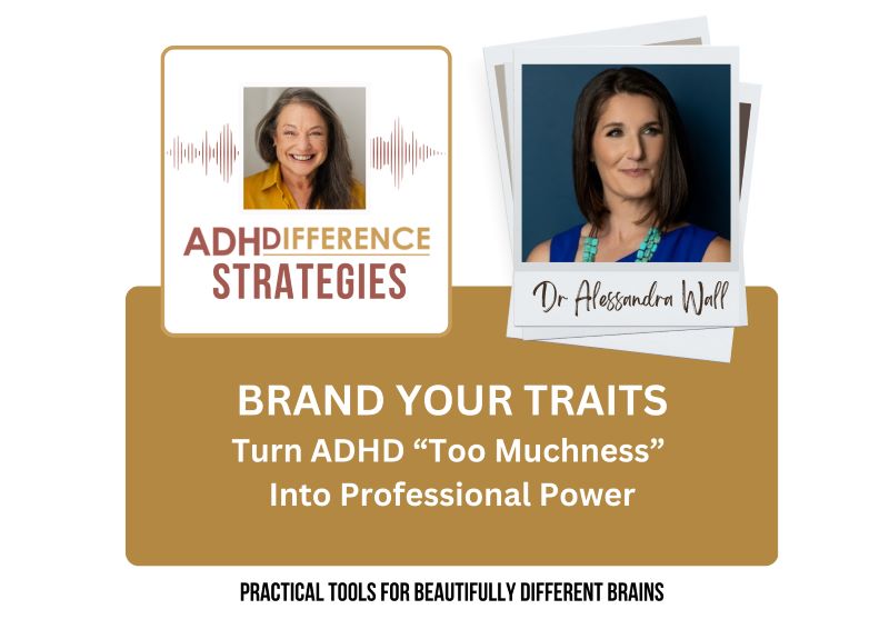 Brand Your Traits, ADHDifference Strategies