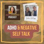 ADHD & Negative Self Talk