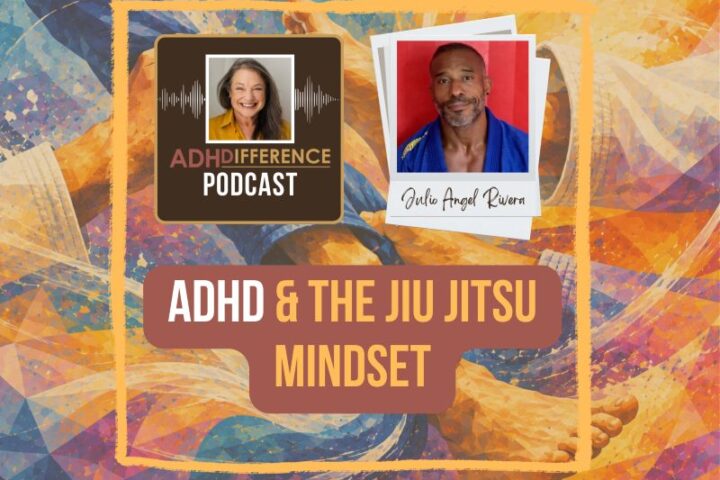 s1e57 ADHD & the Jiu Jitsu Mindset + Julio Angel Rivera