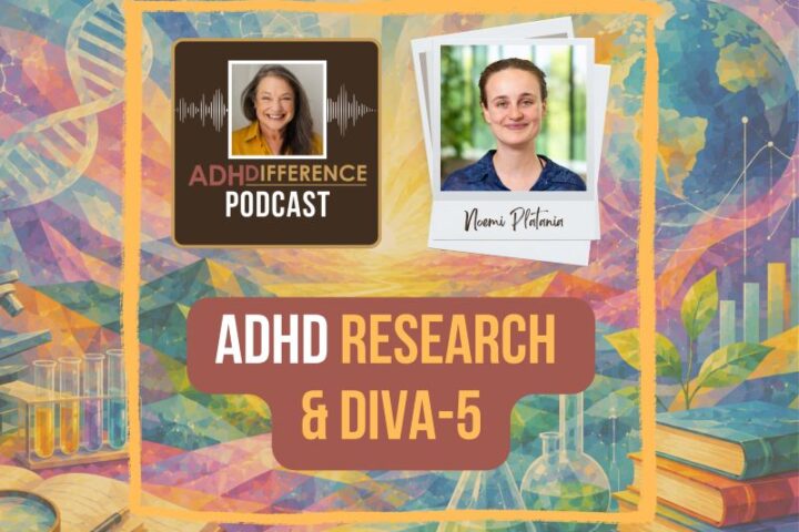 s2e1 ADHD research & DIVA-5 + Noemi Platania
