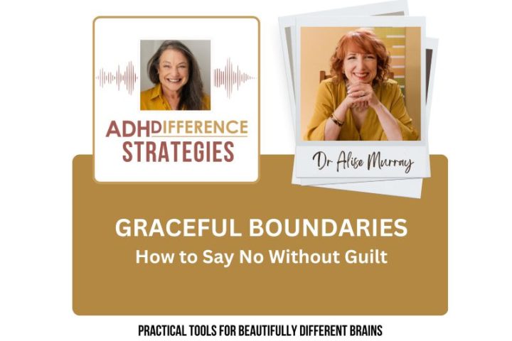 Graceful Boundaries, ADHDifference Strategies