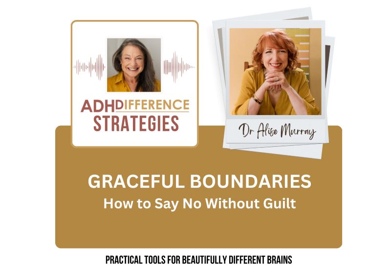 Graceful Boundaries, ADHDifference Strategies