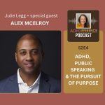 ADHDifference S2E4: ADHD, Public Speaking & the Pursuit of Purpose + guest Alex McElroy