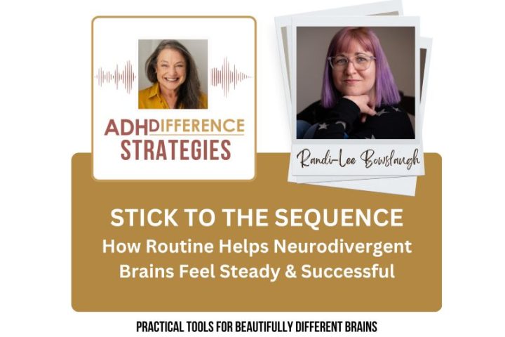 Stick To The Sequence, ADHDifference Strategies
