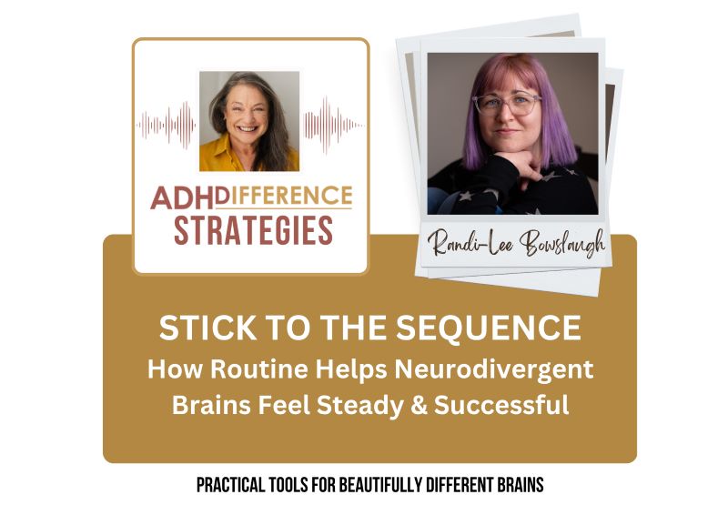 Stick To The Sequence, ADHDifference Strategies