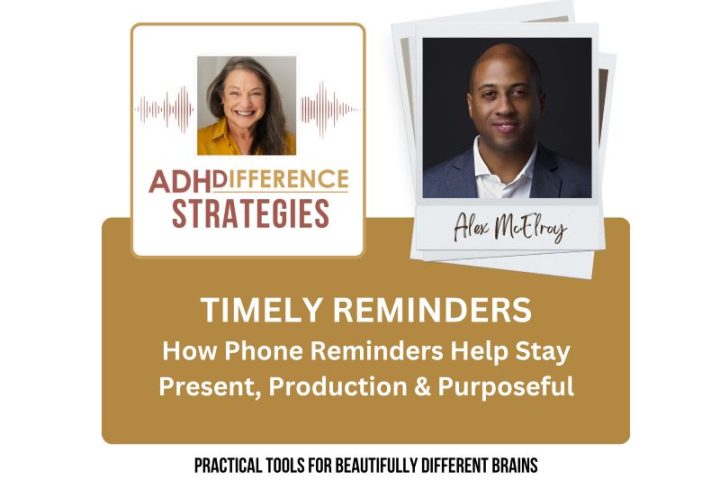 Timely Reminders, ADHDifference Strategies