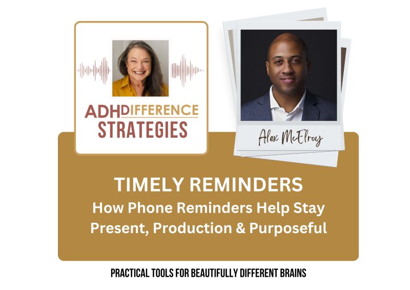 Timely Reminders, ADHDifference Strategies