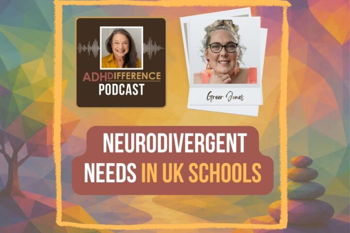 S2E6 Neurodivergent Needs in UK Schools + Greer Jones