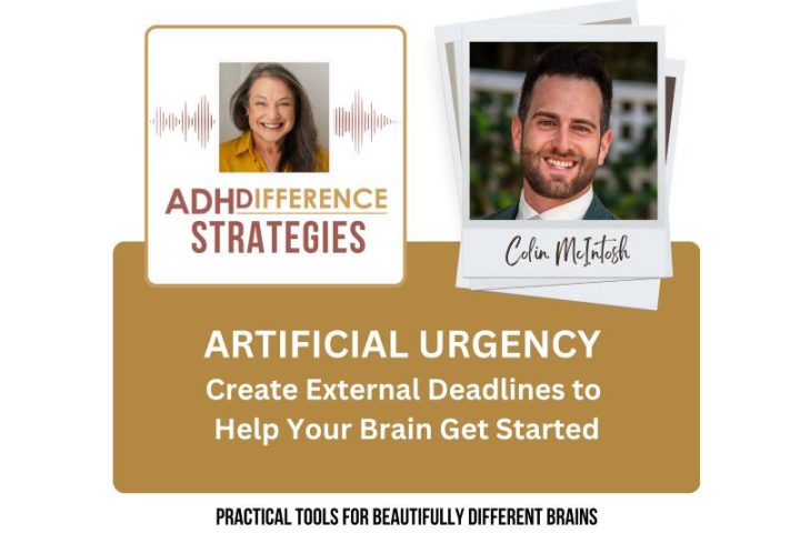 Artificial Urgency, ADHDifference Strategies