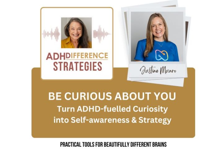 Be Curious About You, ADHDifference Strategies