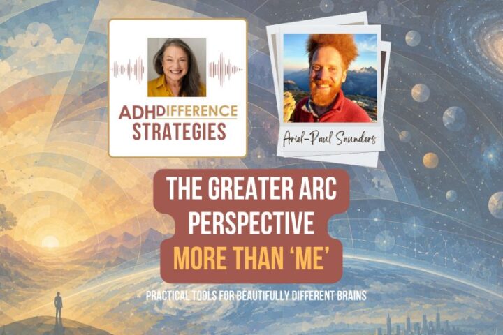 The Great Arc Perspective ADHDifference Strategies