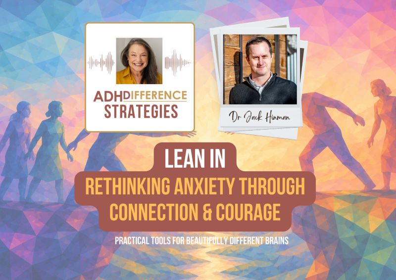 Lean In - Rethinking Anxiety through Connection & Courage