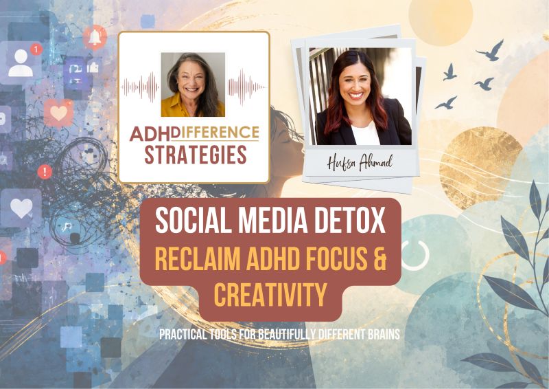 Social Media Detox - Reclaim ADHD focus & creativity